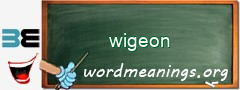 WordMeaning blackboard for wigeon